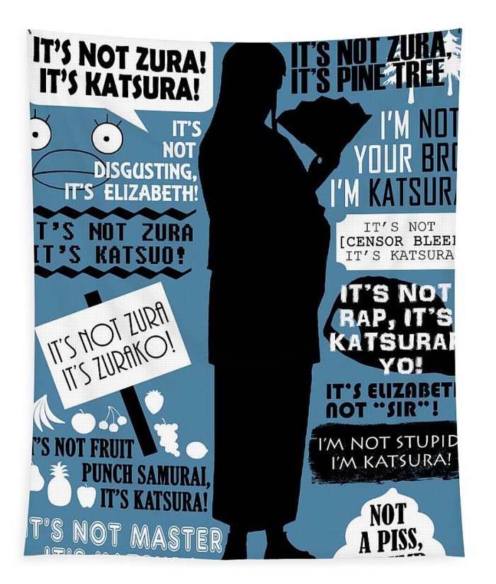 gintama katsura kotaro quotes poster kirsten phillips - Anime Tapestry Store